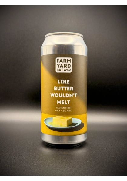 Farm Yard Brew Co. - Like Butter Wouldn't Melt